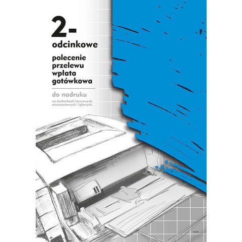 POLECENIE PRZELEWU/WPŁATA GOTÓWKOWA A4 2-ODCINKI (OFFSET)