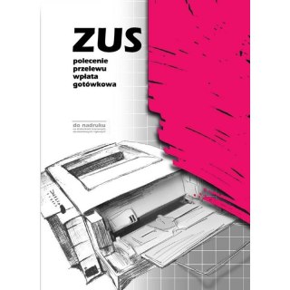 ZUS POLECENIE PRZELEWU/WPŁATA GOTÓWKOWA A4 2-ODCINKI (OFFSET)